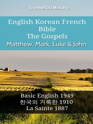 cover image of English Korean French Bible--The Gospels--Matthew, Mark, Luke & John